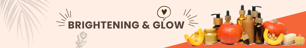 Brightening & Glow